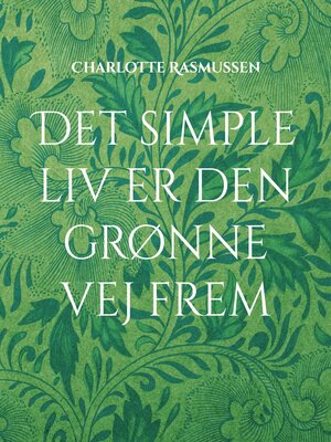 cover image of Det simple liv er den grønne vej frem
